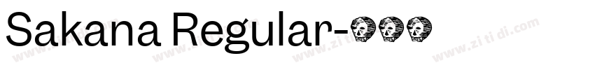 Sakana Regular字体转换